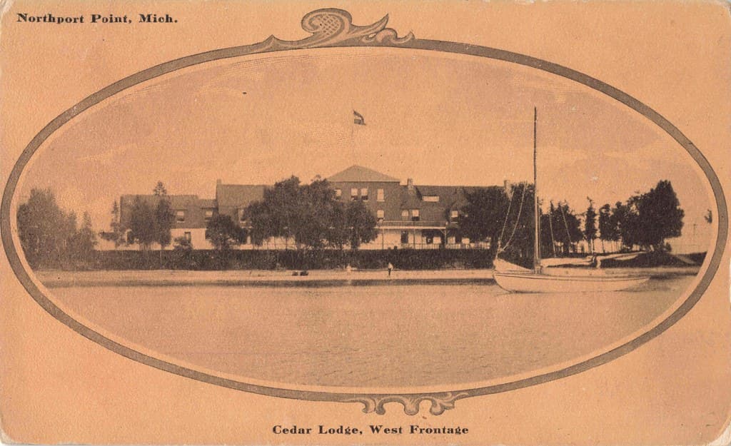 NW Northport Leelanau MI Exclusive CEDAR LODGE RESORT c.1905 West Side Waterfront Beach THE CEDAR LODGE a WONDERFUL Resort & Chautauqua Era in Northport Point West Grand Traverse Bay PHOTOGRAPHER UNK